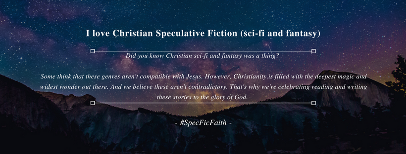 I write Christian Speculative Fiction (sci-fi and fantasy) (2)